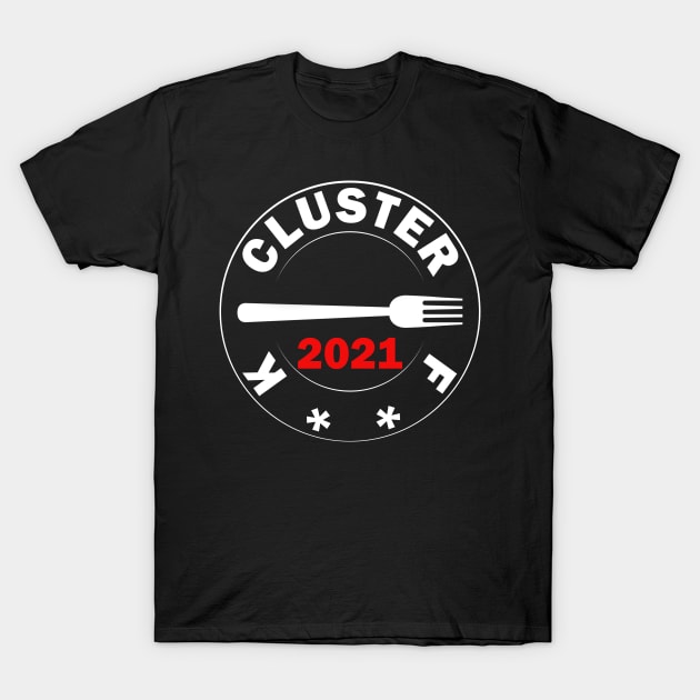 Cluster Fork 2021 T-Shirt by Worldengine